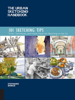 cover image of The Urban Sketching Handbook 101 Sketching Tips